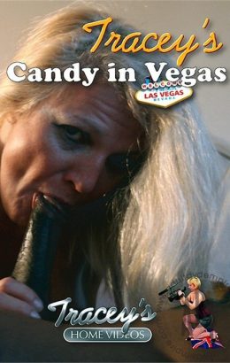 Tracey’s Home Videos: Candy In Vegas