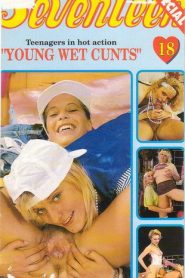Seventeen Special 18: Young Wet Cunts