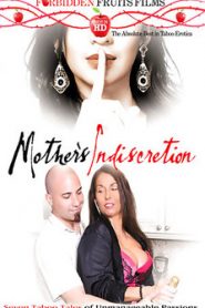 Mother’s Indiscretions