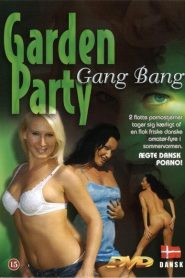 Garden Party Gang Bang