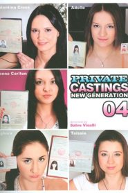 Private Castings: New Generation 04