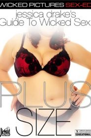 Jessica Drake’s Guide To Wicked Sex: Plus Size