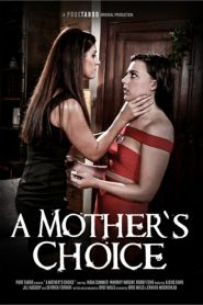 A Mother’s Choice