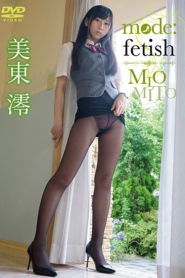 MF-001 Mode: Fetish / Mito Mio