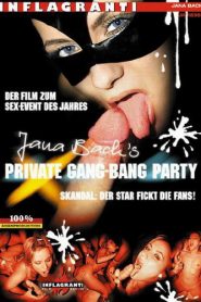 Jana Bach’s Private Gang Bang Party