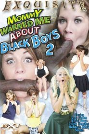 Mommy Warned Me About Black Boys 2