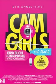 Cam Girls: The Movie
